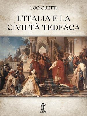 cover image of L'Italia e la civiltà tedesca
